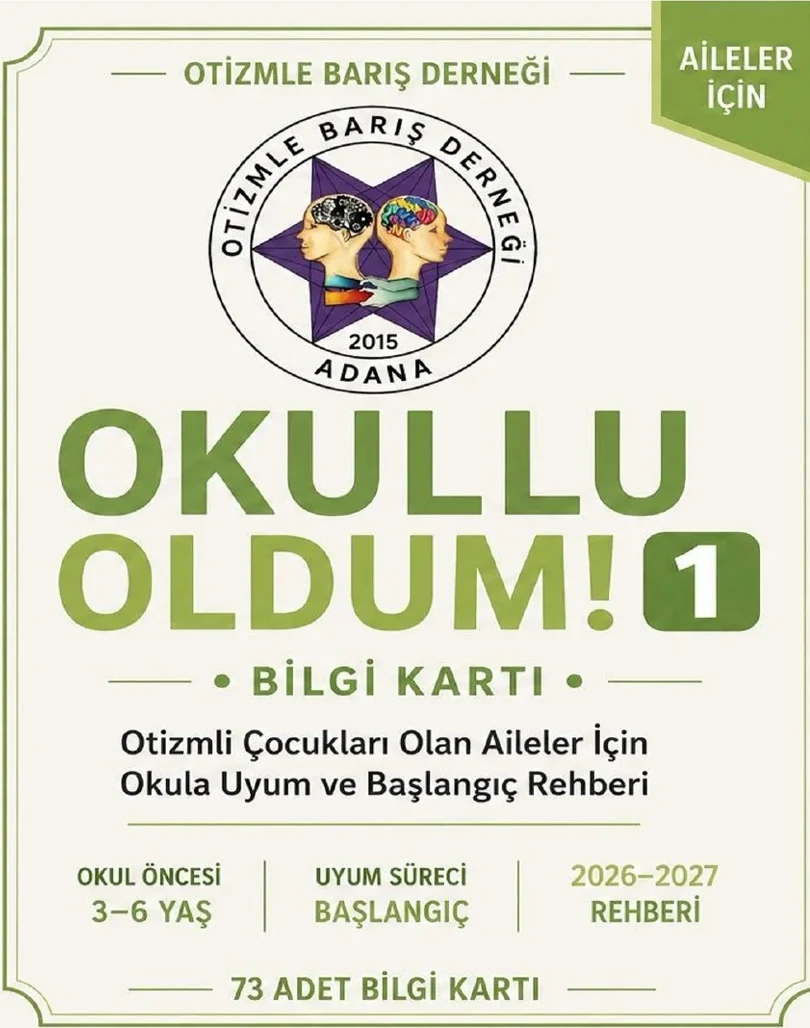OKULLU OLDUM 1 ( ANAOKULU AİLE DESTEK REHBERİ)