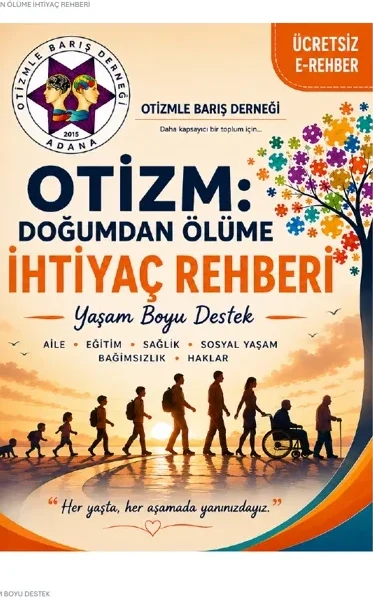 OTİZM: YAŞAM BOYU İHTİYAÇ REHBERİ