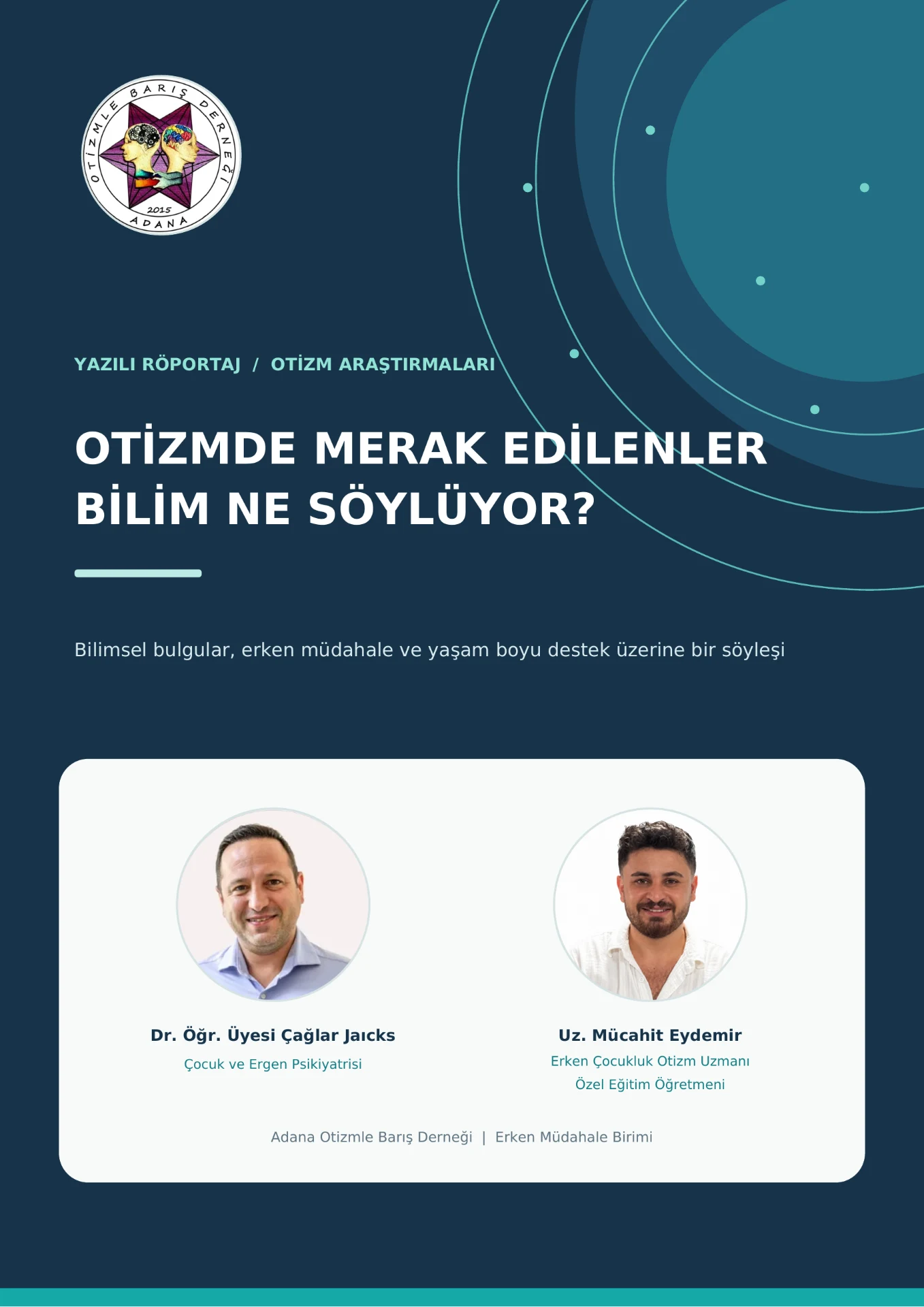 Otizmi Bilimin Işığında Anlamak: Bugün Ne Biliyoruz, Neyi Henüz Bilmiyoruz?